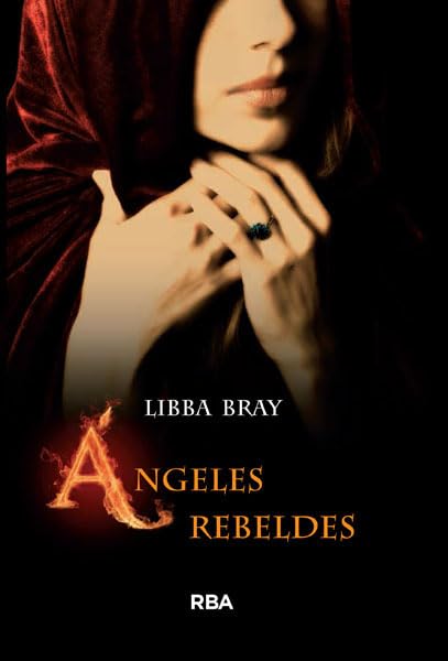 Ángeles rebeldes: 225 (FICCIÓN YA)