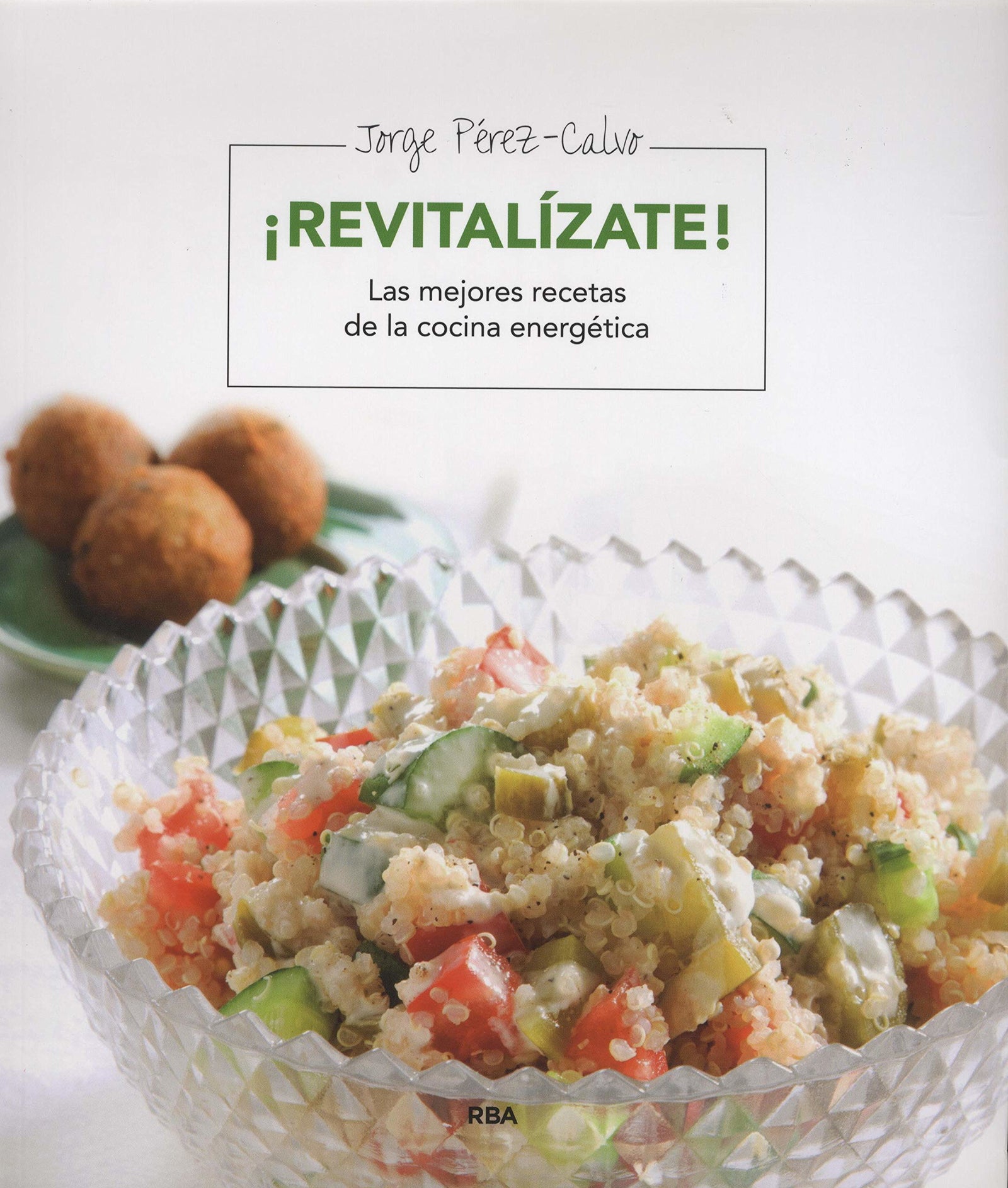 ¡Revitalízate! (Ilustrado): 143 (Alimentación)