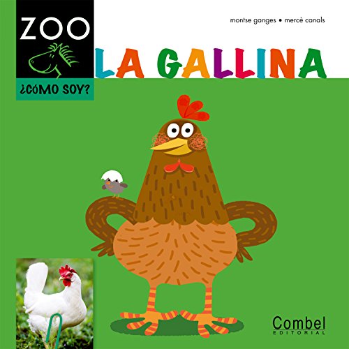 La gallina (Caballo ZOO. ¿Cómo soy?)