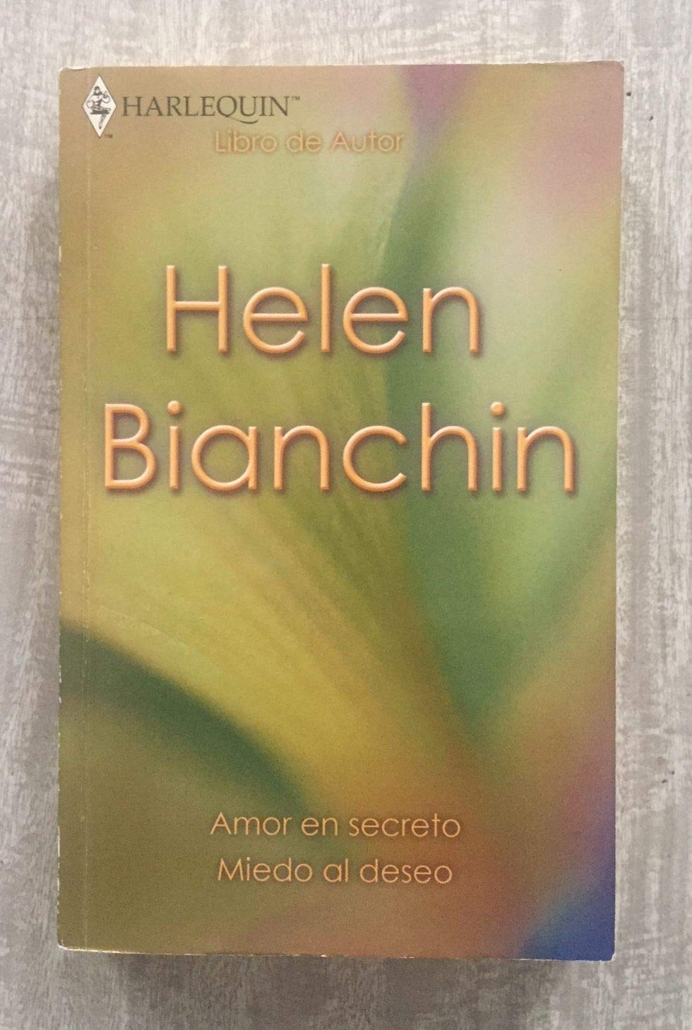 Amor en secreto , Miedo al deseo