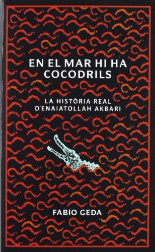 En el mar hi ha cocodrils: La història real d'Enaiatollah Akbari (La Galera jove)