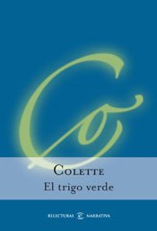El trigo verde: 1 (ESPASA RELECTURAS)