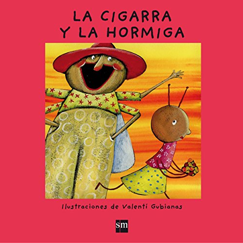 La cigarra y la hormiga: La cigarra y la hormigua (¡Ya sé leer!)
