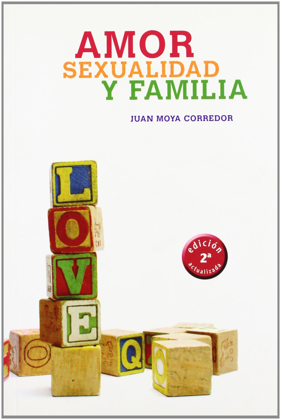 Amor, sexualidad y familia