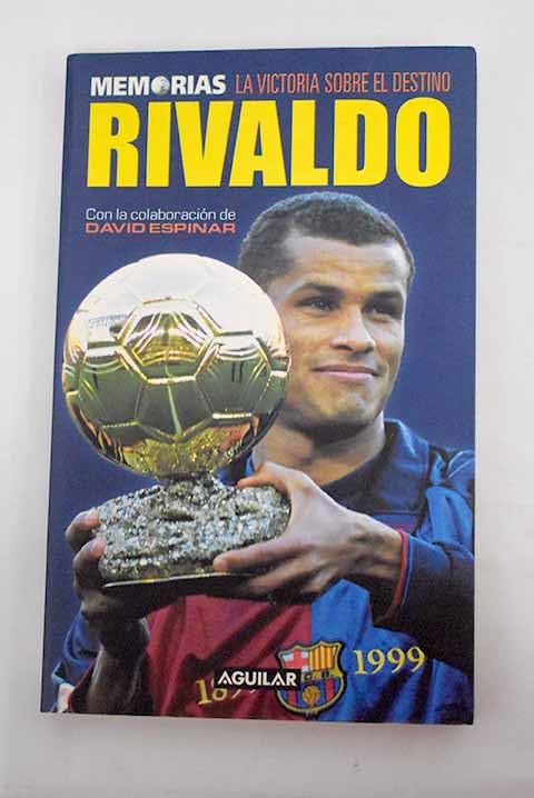 Rivaldo (memorias) - la Victoria sobre el destino