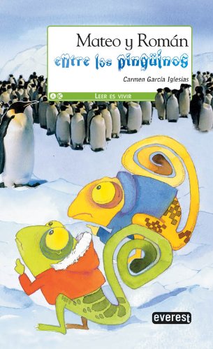 Mateo y Román entre los pingüinos (Leer es vivir)