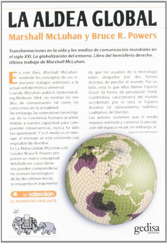 Aldea global: Transformaciones en la vida y los medios de comunicación mundiales del siglo XXI. La globalización del entorno. (Mamífero Parlante)