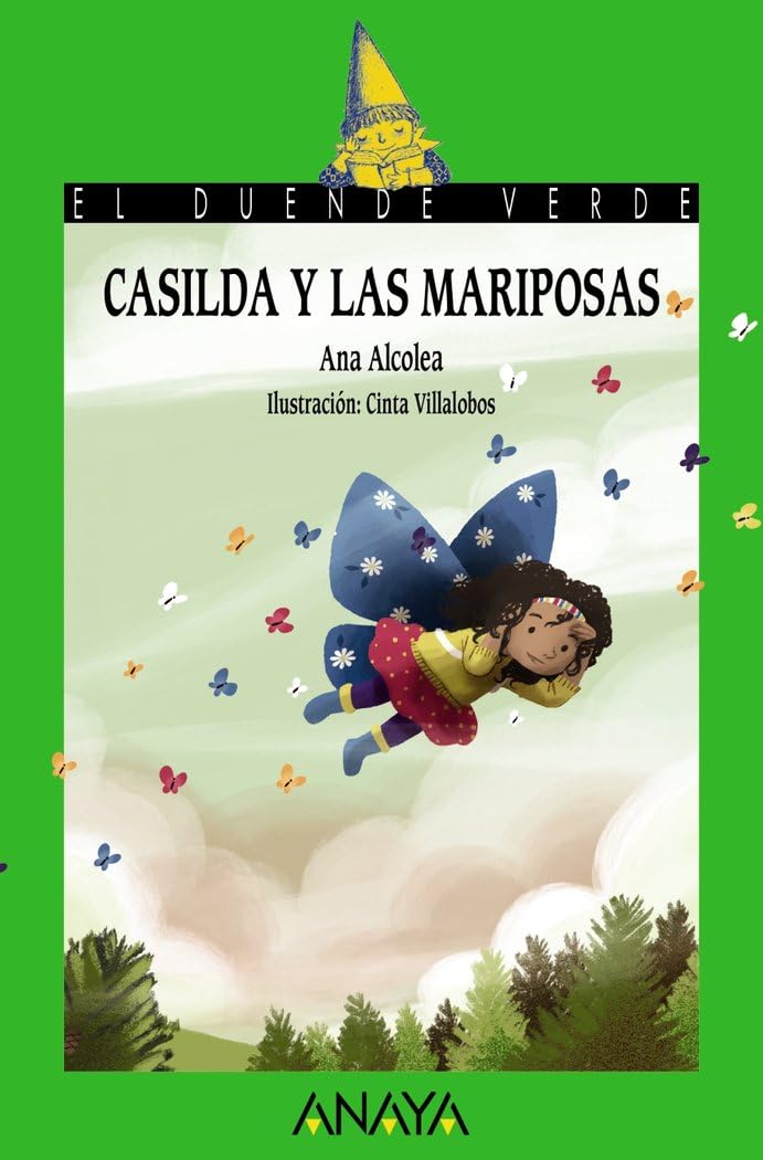 Casilda y las mariposas (LITERATURA INFANTIL - El Duende Verde)