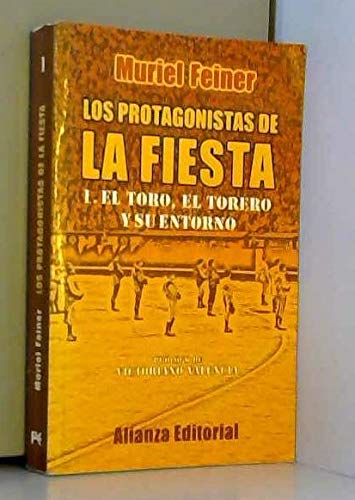 Los protagonistas de la fiesta el toro, el torero y su entorno / the Stars of Festival the Bull, the Bullfighter and Environment (Libros Singulares)