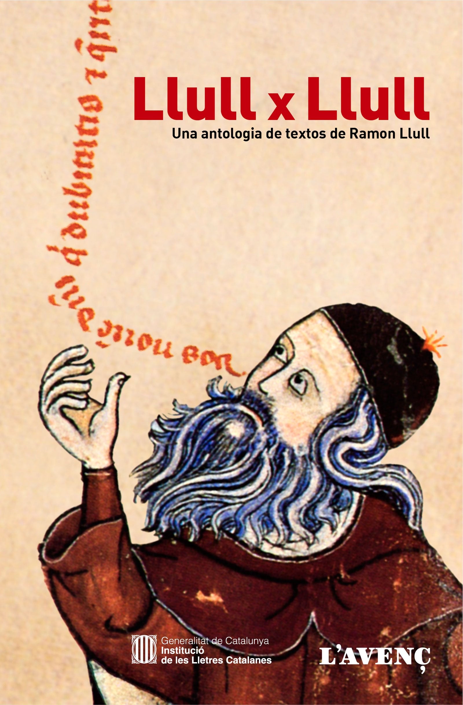 Llull x Llull: Una antologia de textos de Ramon Llull (Sèrie Literatures)