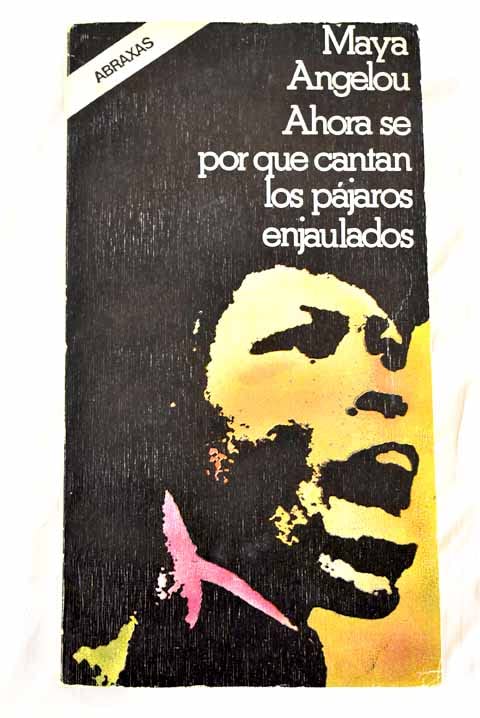 Ahora se por qué cantan los pájaros enjaulados