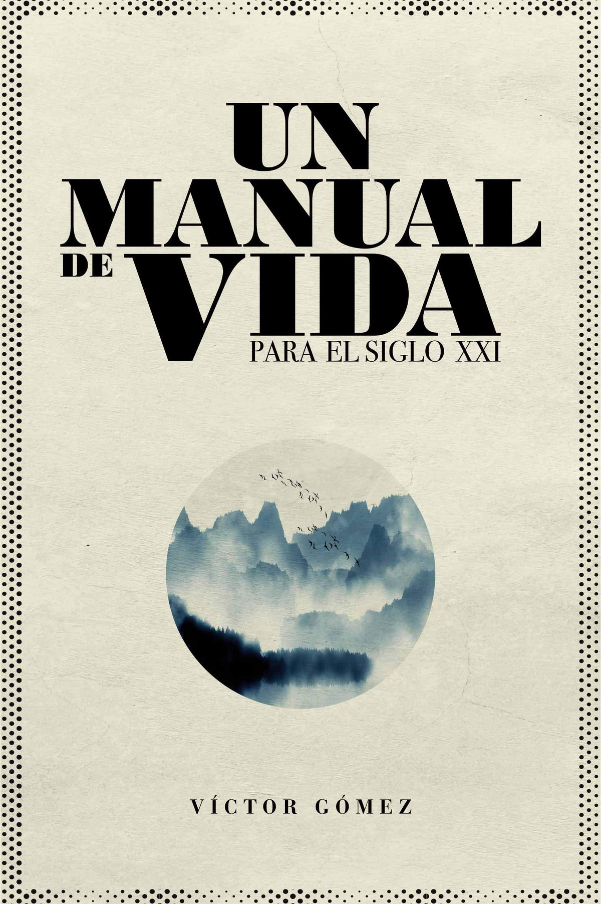 Un manual de vida para el siglo XXI