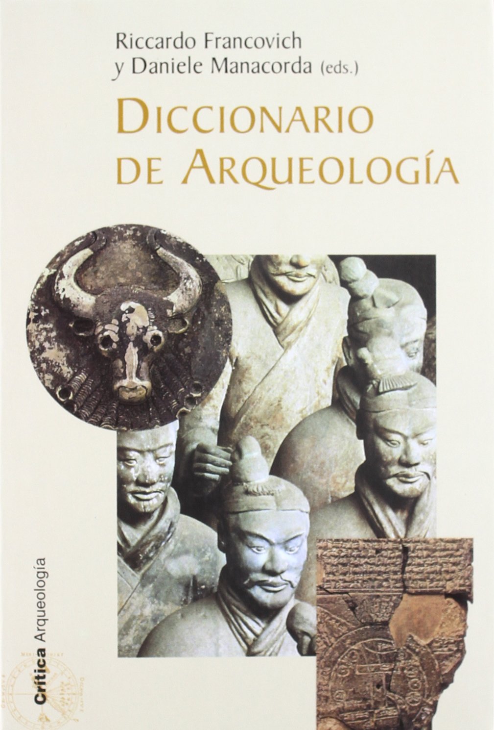 Diccionario de arqueología: 1 (Crítica/Arqueología)
