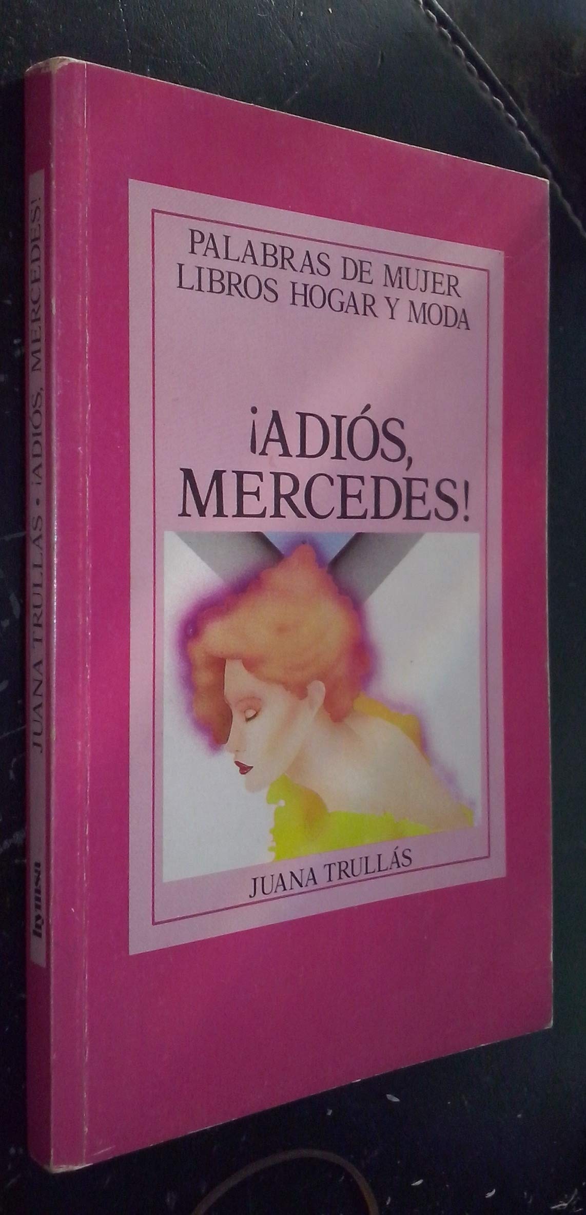 ADIOS MERCEDES!