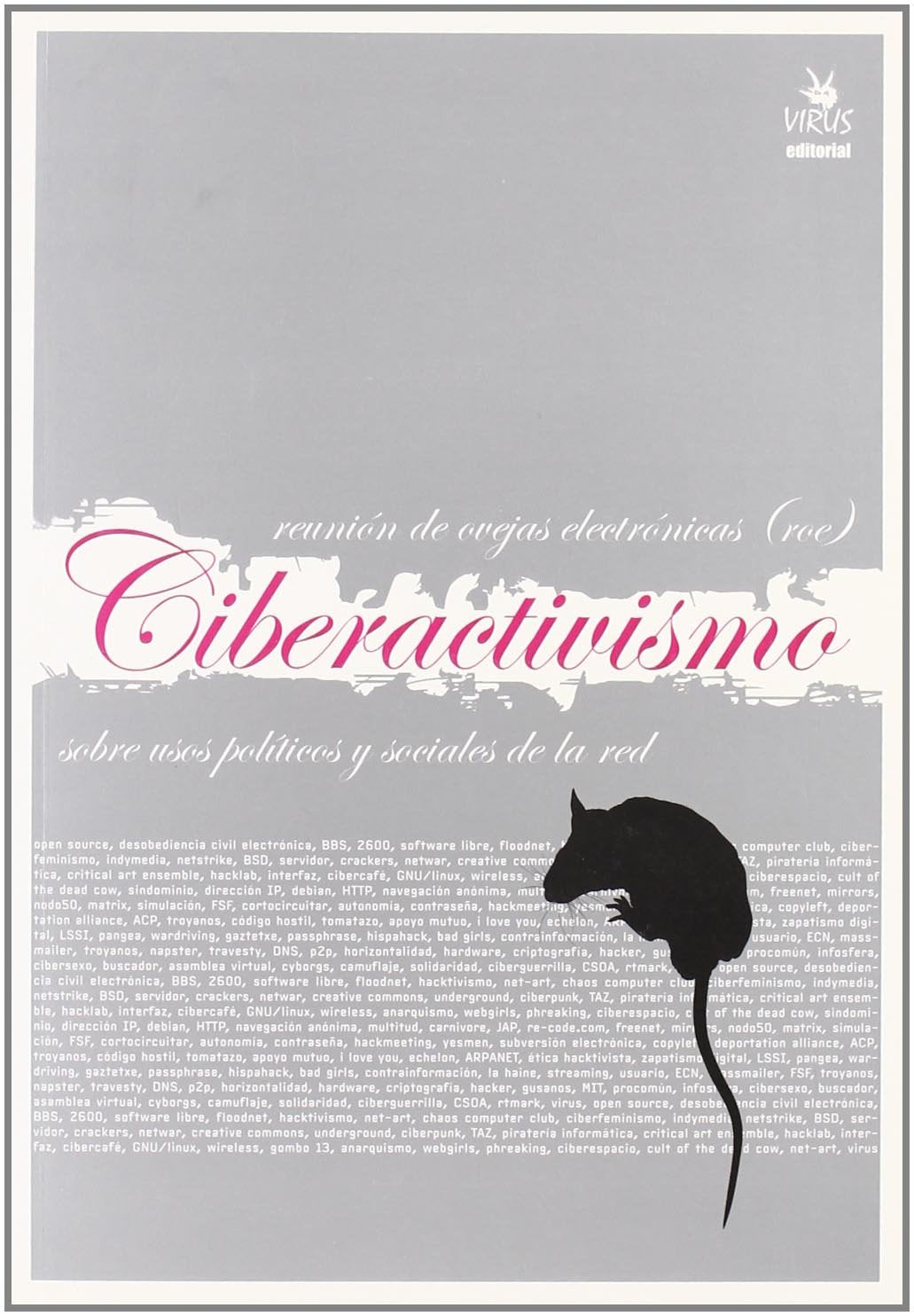 CIBERACTIVISMO REUNION DE OVEJAS ELECTRONICAS (TEMAS SOCIOCULTURALES)