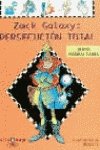 Zack galaxy: persecucion total (Alfaguay)