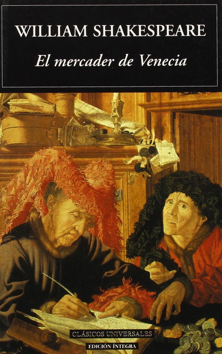 El mercader de Venecia (Clásicos universales)