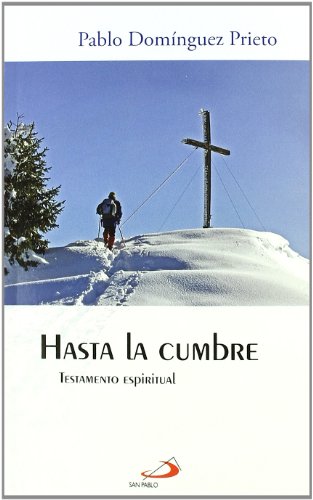 Hasta la cumbre: Testamento espiritual: 17 (Horizontes)