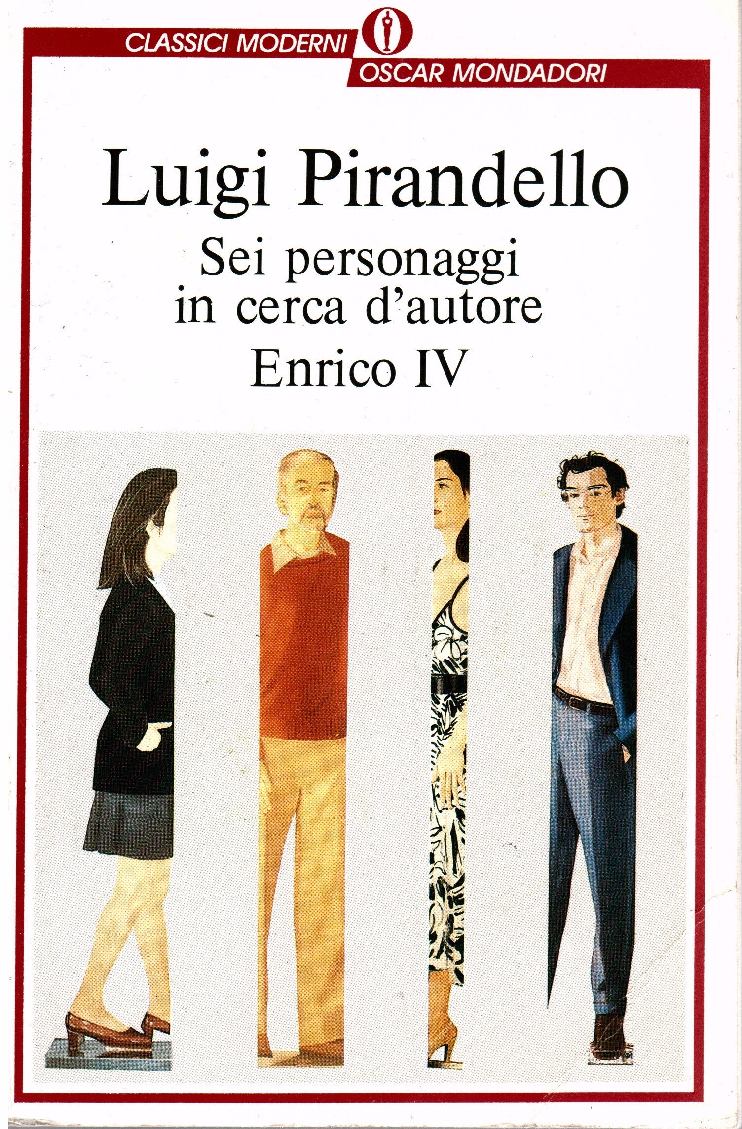Sei personaggi in cerca d'autore-Enrico IV (Oscar classici moderni)