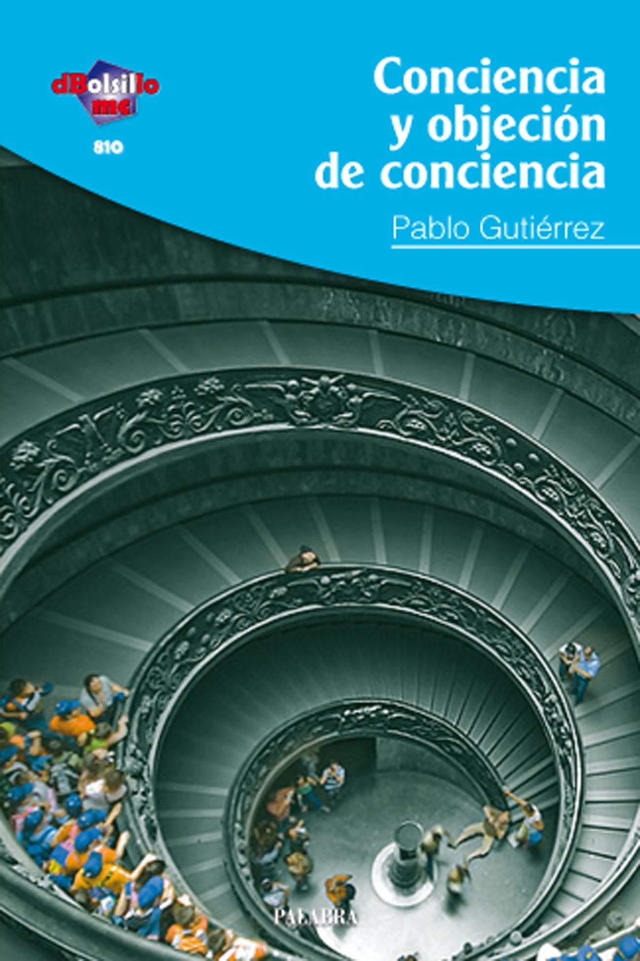 Conciencia y objeción de conciencia en Benedicto XVI (dBolsillo)