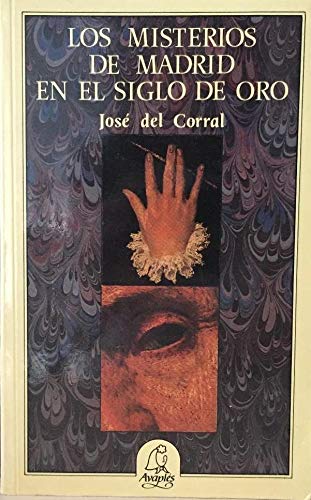 Los misterios de Madrid en el siglo de oro