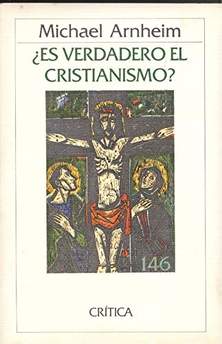 Es verdadero el cristianismo?