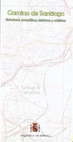 Camino de Santiago, relaciones geográficas, históricas y artísticas