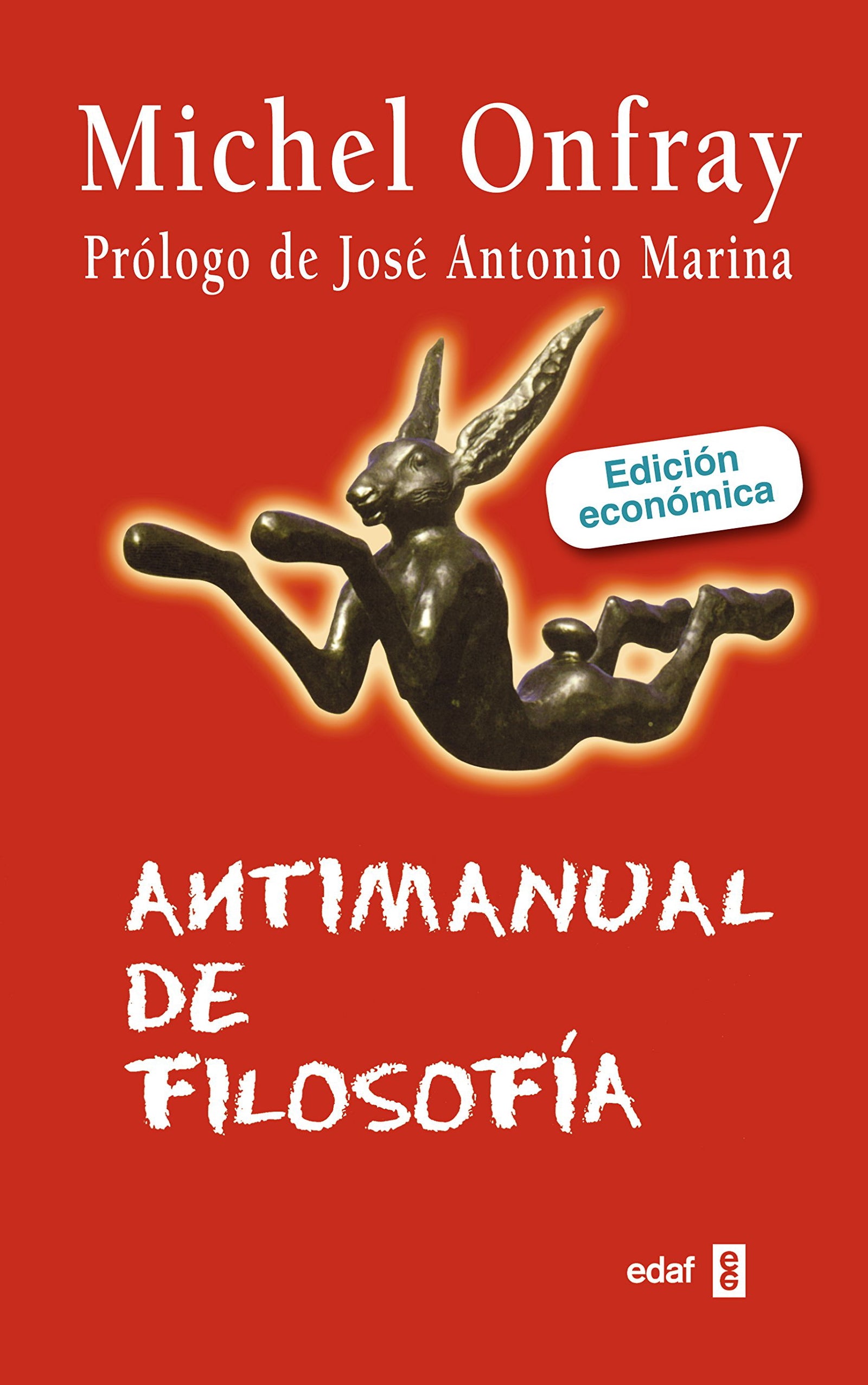 ANTIMANUAL DE FILOSOFÍA.: 1 (EDAF Ensayo)