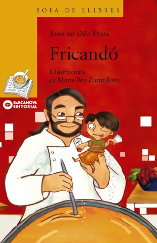 Fricandó (Llibres infantils i juvenils - Sopa de llibres. Sèrie groga)