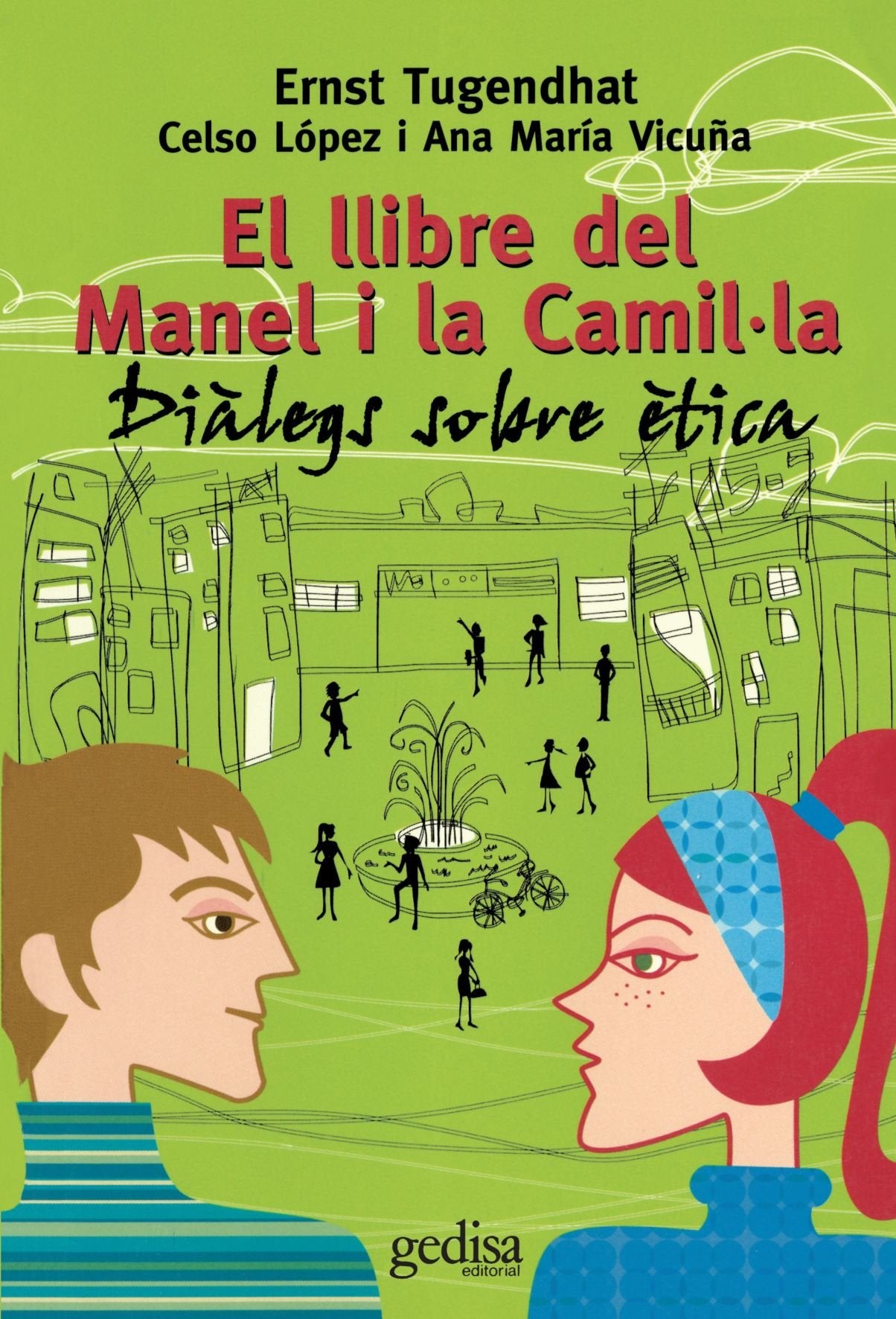 El Llibre Del Manel I La Camil·La: Diàlegs sobre ètica (Llibres en català)