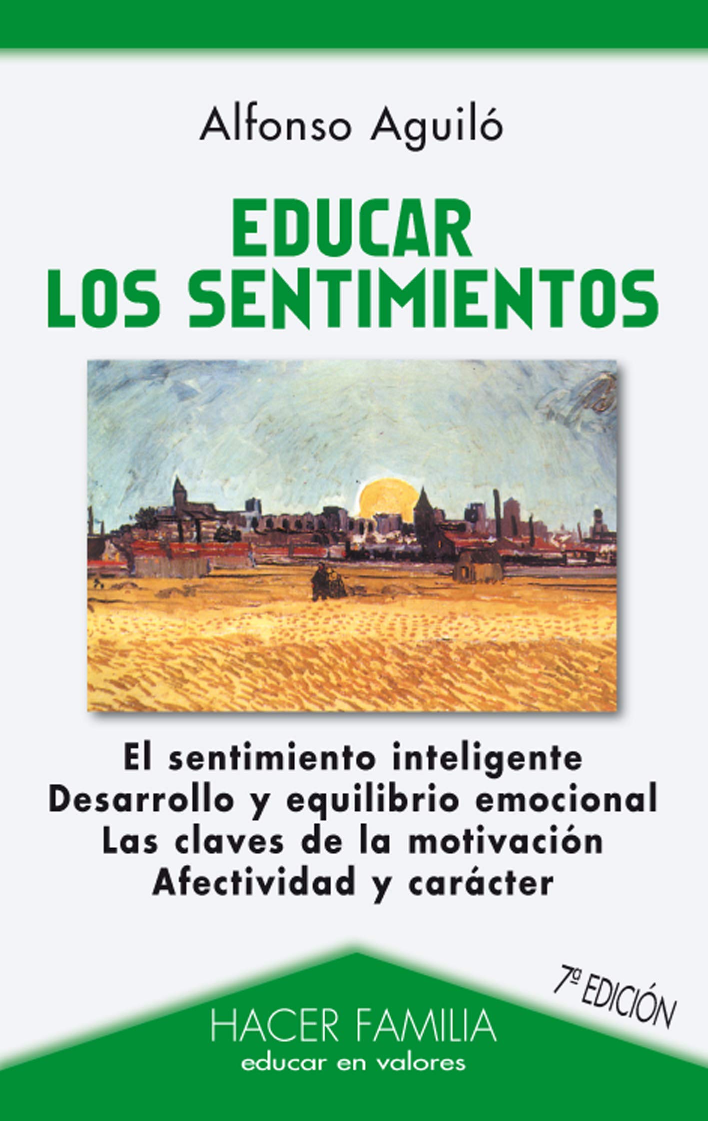 Educar los sentimientos: 63 (Hacer Familia)