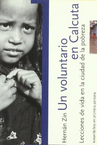 Un voluntario en Calcuta: 1 (En primera persona)