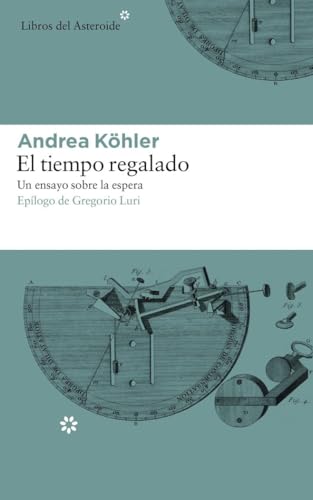 El tiempo regalado