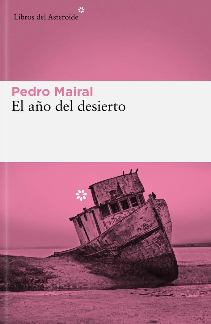 El año del desierto: 292 (Libros del Asteroide)