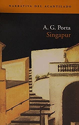 Singapur (Narrativa del Acantilado)