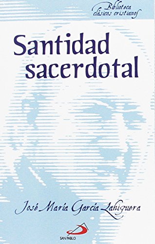 Santidad sacerdotal (Biblioteca de clásicos cristianos)