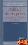 Política de empresa: el gobierno de la empresa de negocios (Colección Manuales IESE)