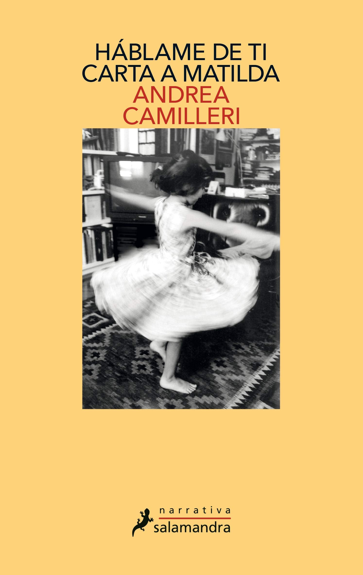 Háblame de ti. Carta a Matilda (Salamandra Narrativa)