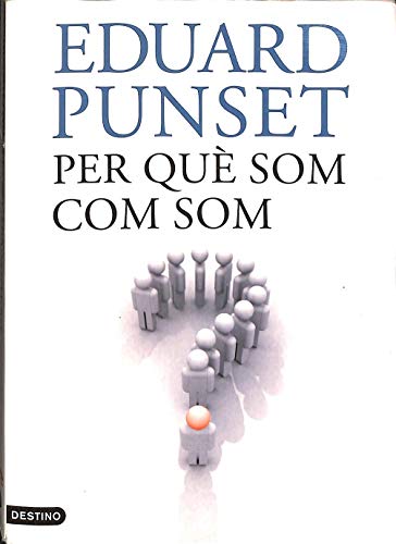 Per què som com som (L'ANCORA)