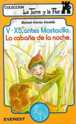 Uve-x5 antes mostacilla;la cabaña de la noche