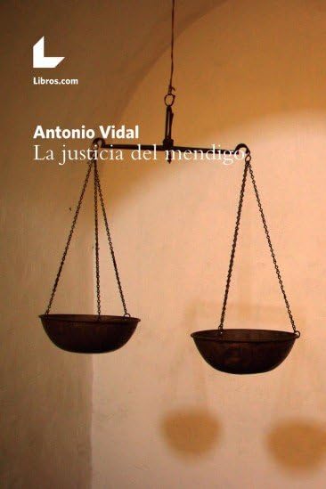 JUSTICIA DEL MENDIGO,LA (SIN COLECCION)