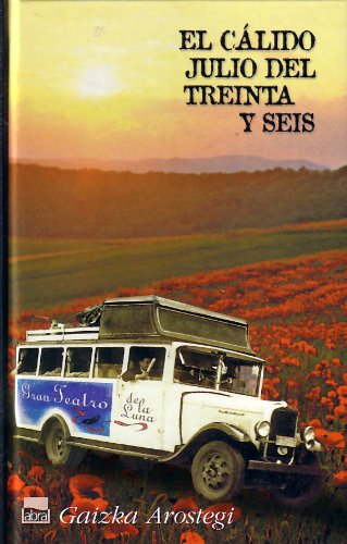 El cálido julio del treinta y seis: 22 (Abra)