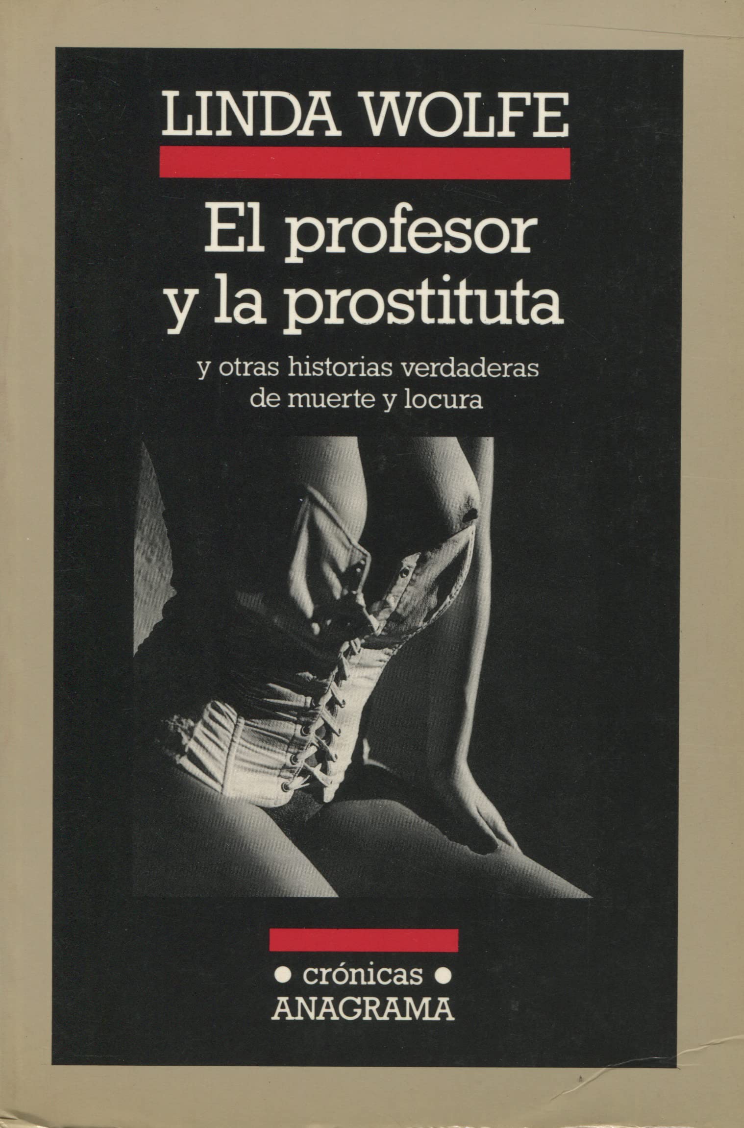 El profesor y la prostituta: 15 (Crónicas)