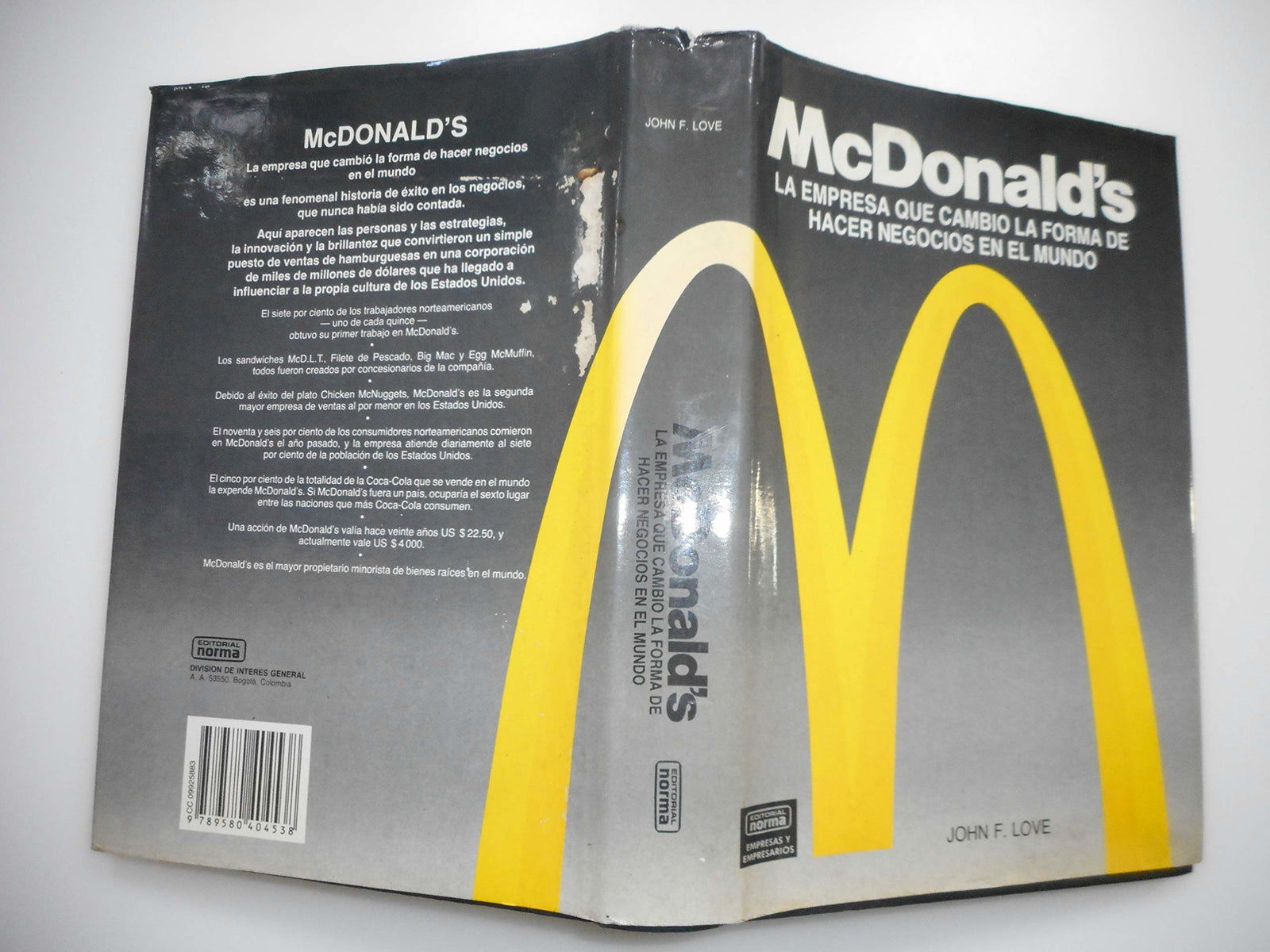 MCDONALD´S LA EMPRESA QUE CAMBIO LA FORMA DE HACER NEGOCIOS EN EL MUNDO
