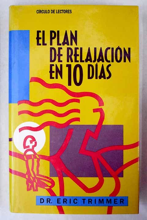 El plan de relajación en 10 días