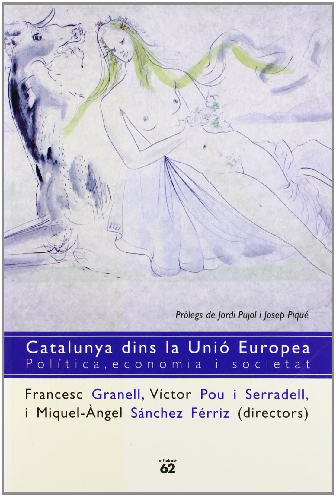 Catalunya dins la Unió Europea (Llibres a l'Abast)