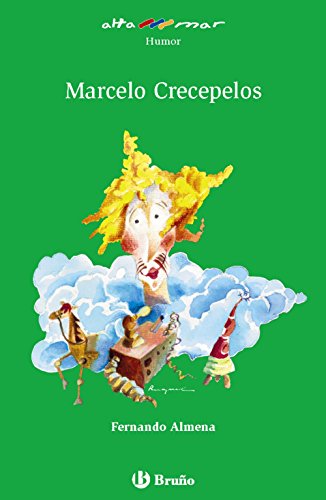 Marcelo Crecepelos (Castellano - A PARTIR DE 10 AÑOS - ALTAMAR)