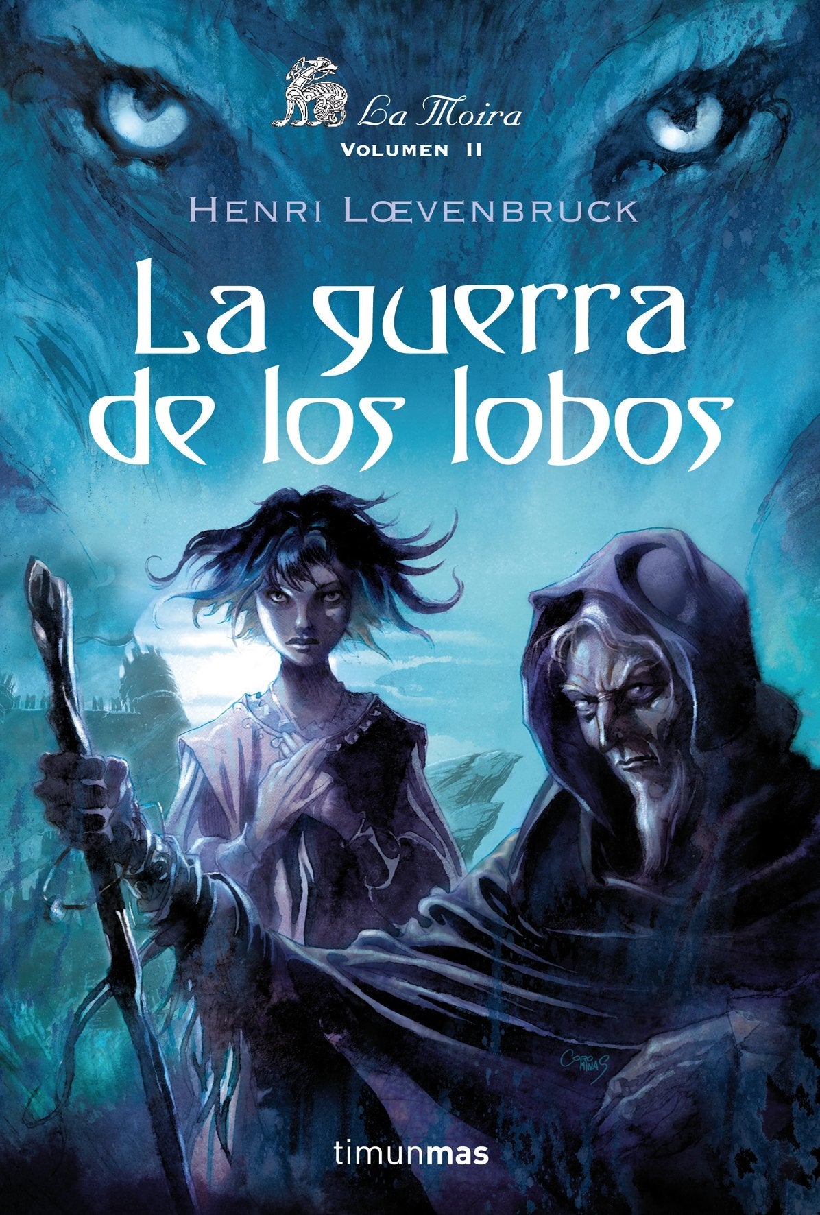 La guerra de los lobos: 2 (No Fantasía épica)