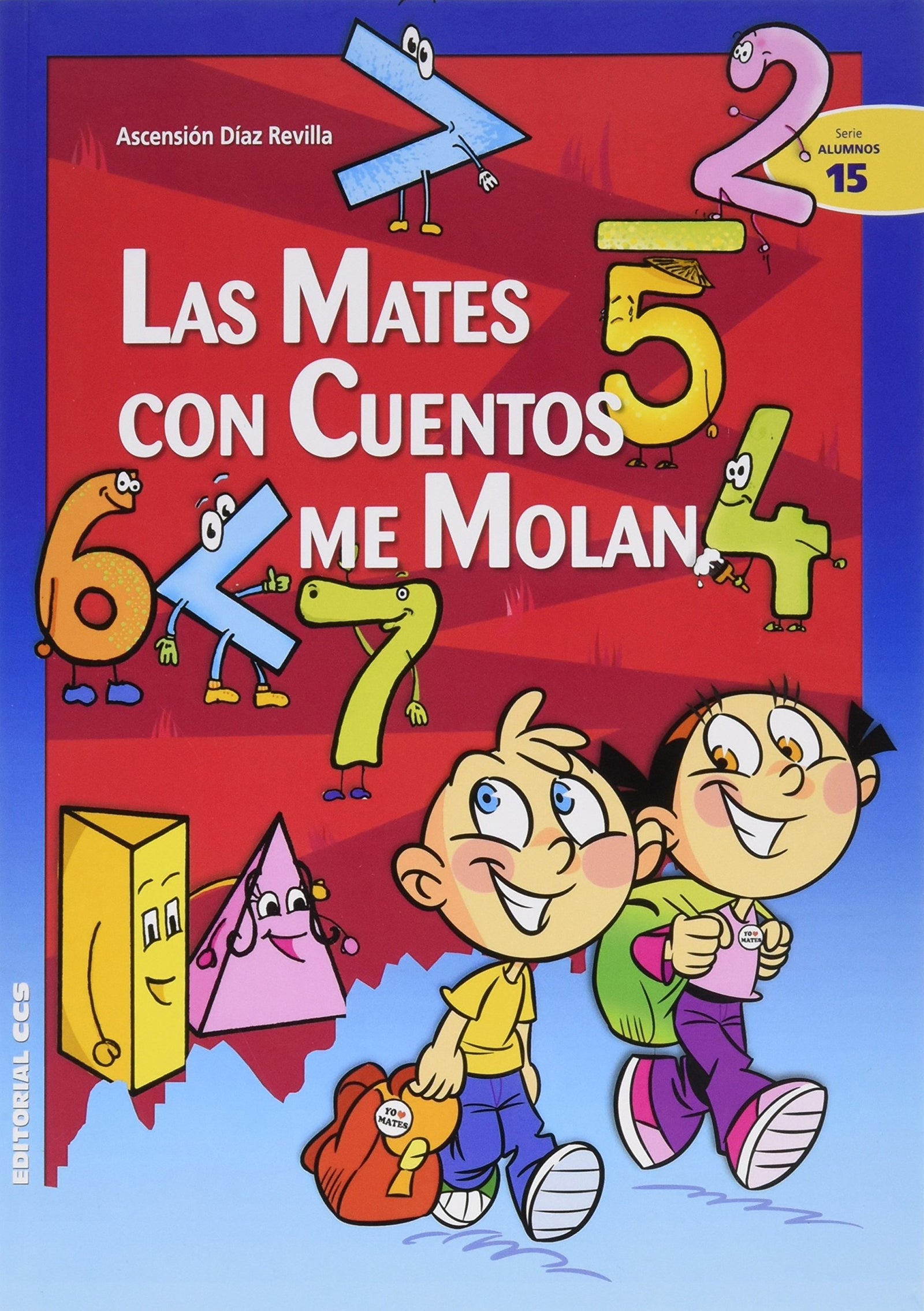 Las mates con cuentos me molan: 15 (Ciudad de las ciencias)