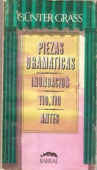 PIEZAS DRAMÁTICAS: INUNDACIÓN. TÍO, TÍO. ANTES